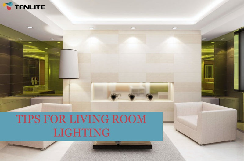 TIPS FOR LIVING ROOM LIGHTING
