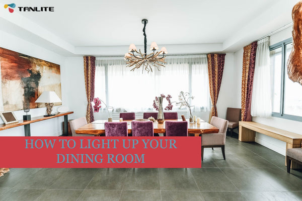 HOW TO LIGHT UP YOUR DINING ROOM: HOME LIGHTING